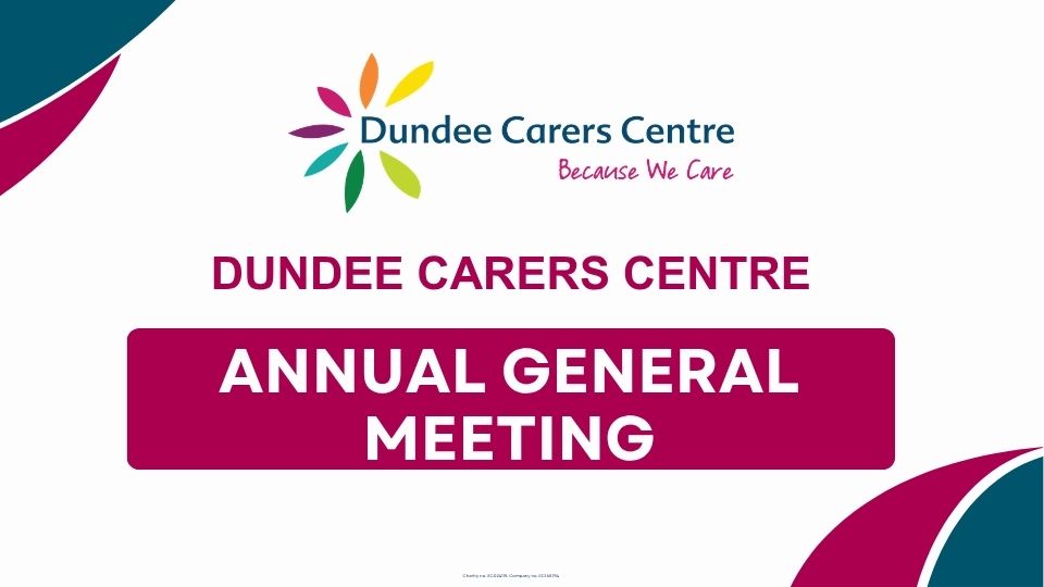 Dundee Carers Centre Annual General Meeting Graphic