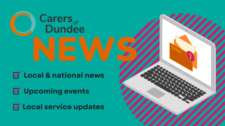 Carers of Dundee news graphic.